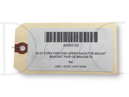 03-07 Ford F250 F350 Upper Radiator Mount Bracket Pair OE Brackets