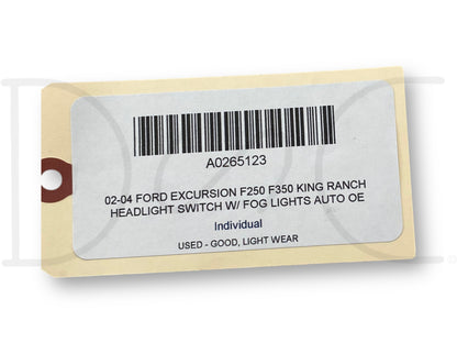 02-04 Ford Excursion F250 F350 King Ranch Headlight Switch W/ Fog Lights Auto OE