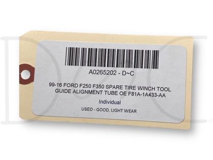 99-16 Ford F250 F350 Spare Tire Winch Tool Guide Alignment Tube OE F81A-1A433-Aa