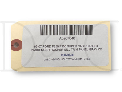 99-07 Ford F250 F350 Super Cab RH Right Passenger Rocker Sill Trim Panel Gray OE