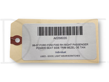 99-07 Ford F250 F350 RH Right Passenger Power Seat Side Trim Bezel OE Tan