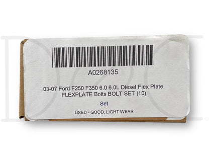03-07 Ford F250 F350 6.0 6.0L Diesel Flex Plate Flexplate Bolts Bolt Set (10)