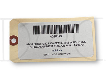 99-16 Ford F250 F350 Spare Tire Winch Tool Guide Alignment Tube OE F81A-1A433-Aa