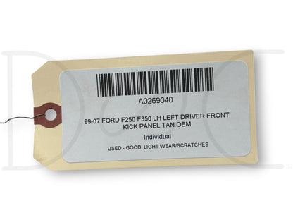 99-07 Ford F250 F350 LH Left Driver Front Kick Panel Tan OEM