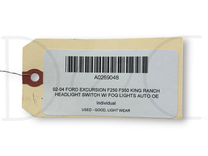 02-04 Ford Excursion F250 F350 King Ranch Headlight Switch W/ Fog Lights Auto OE