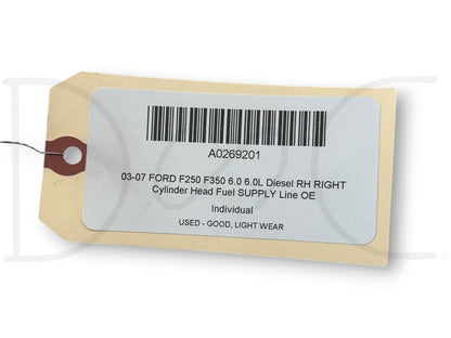 03-07 Ford F250 F350 6.0 6.0L Diesel RH Right Cylinder Head Fuel Supply Line OE