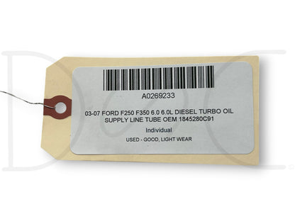 03-07 Ford F250 F350 6.0 6.0L Diesel Turbo Oil Supply Line Tube OEM 1845280C91
