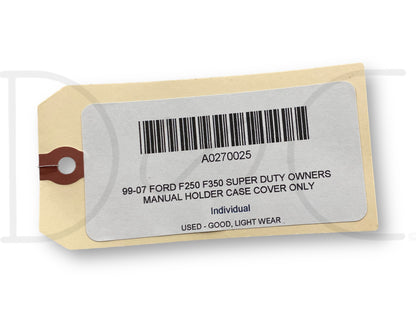 99-07 Ford F250 F350 Super Duty Owners Manual Holder Case Cover Only