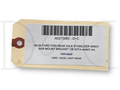 85-04 Ford F250 Rear Axle Stabilizer Sway Bar Mount Bracket OE E5Ta-4A047-Aa