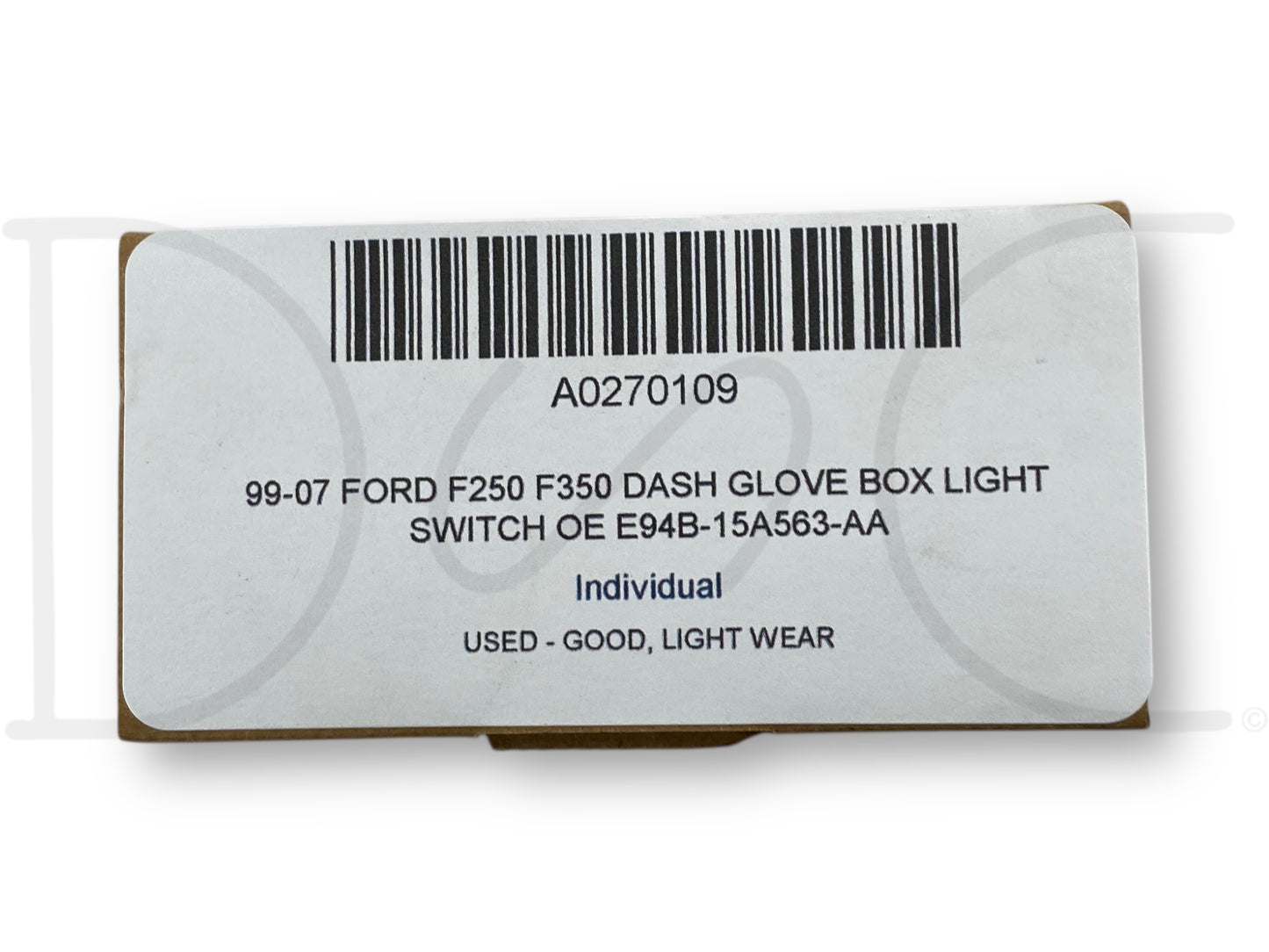 99-07 Ford F250 F350 Dash Glove Box Light Switch OE E94B-15A563-Aa