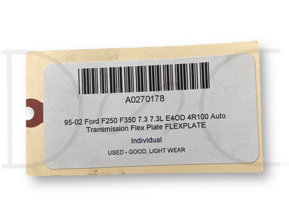 95-02 Ford F250 F350 7.3 7.3L E4OD 4R100 Auto Transmission Flex Plate Flexplate
