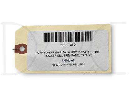 99-07 Ford F250 F350 LH Left Driver Front Rocker Sill Trim Panel Tan OE