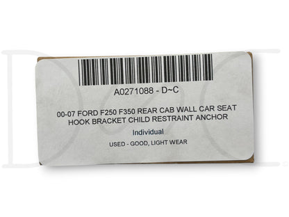 00-07 Ford F250 F350 Rear Cab Wall Car Seat Hook Bracket Child Restraint Anchor