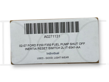 02-07 Ford F250 F350 Fuel Pump Shut Off Inertia Reset Switch 2L1T-9341-Aa