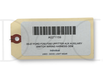 05-07 Ford F250 F350 Upfitter Aux Auxiliary Switch Wiring Harness OEM