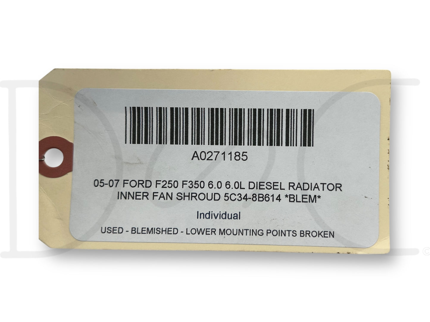 05-07 Ford F250 F350 6.0 6.0L Diesel Radiator Inner Fan Shroud 5C34-8B614 *Blem*