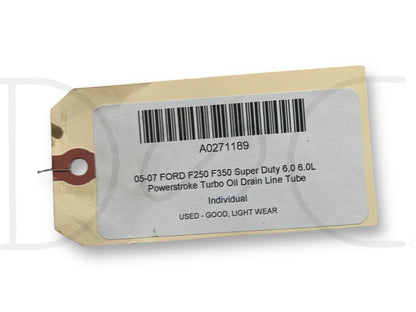 05-07 Ford F250 F350 Super Duty 6.0 6.0L Powerstroke Turbo Oil Drain Line Tube