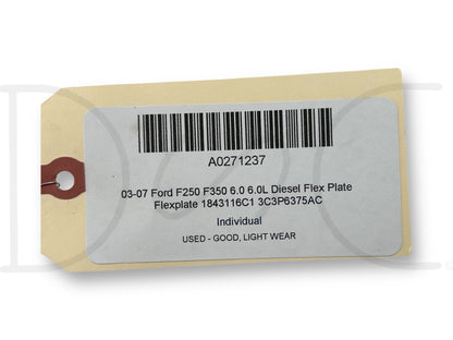 03-07 Ford F250 F350 6.0 6.0L Diesel Flex Plate Flexplate 1843116C1 3C3P6375Ac