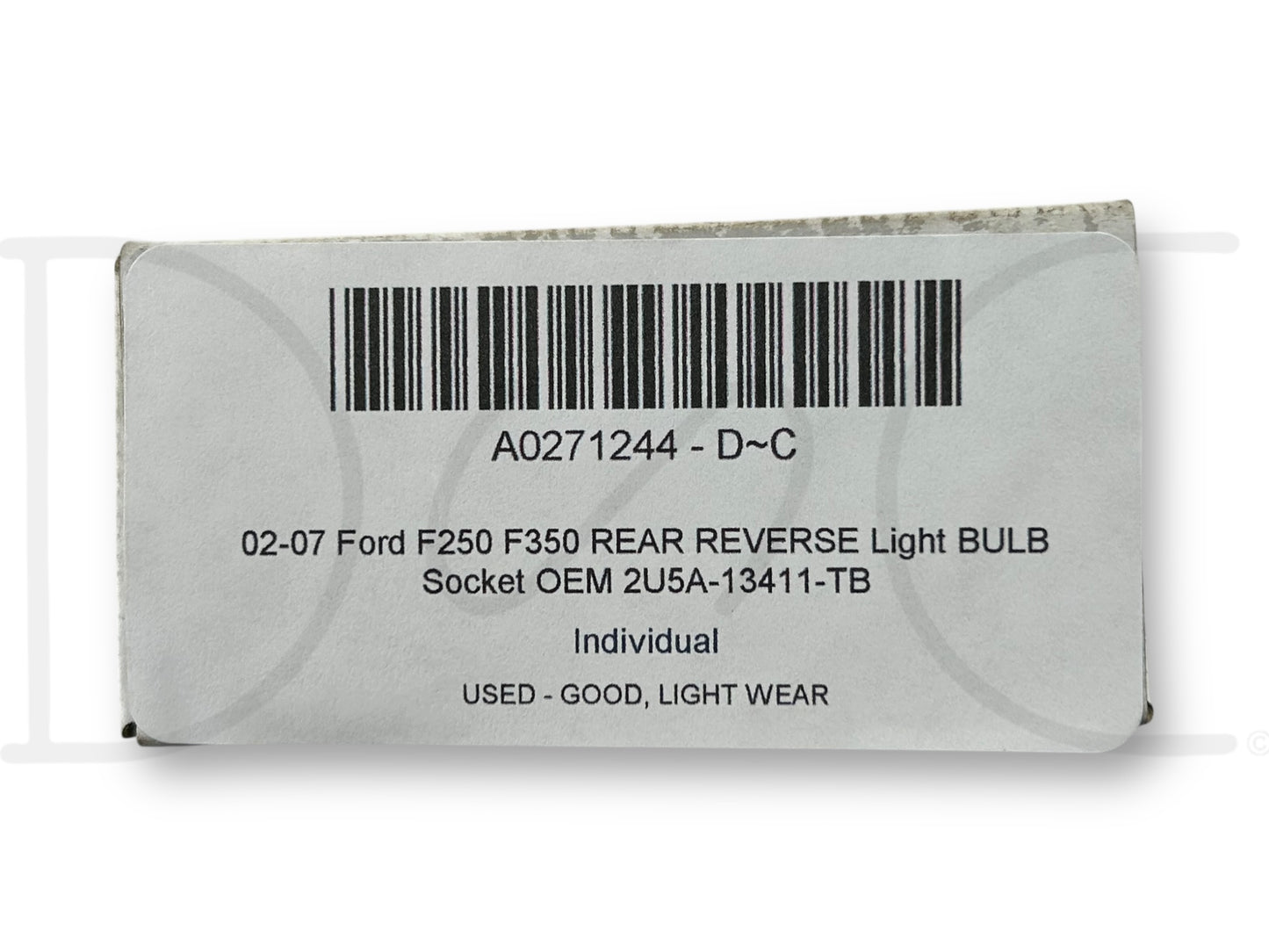 02-07 Ford F250 F350 Rear Reverse Light Bulb Socket OEM 2U5A-13411-Tb