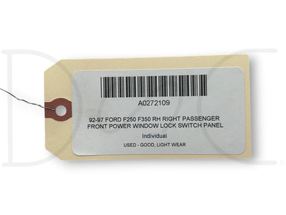 92-97 Ford F250 F350 RH Right Passenger Front Power Window Lock Switch Panel