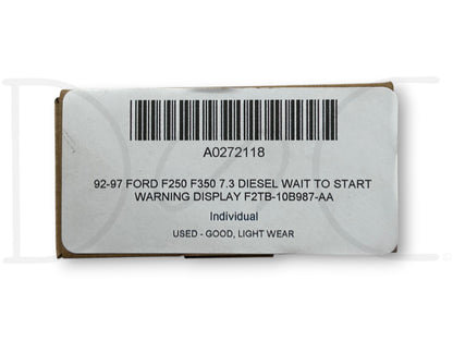 92-97 Ford F250 F350 7.3 Diesel Wait To Start Warning Display F2Tb-10B987-Aa