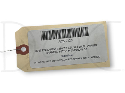 96-97 Ford F250 F350 7.3 7.3L XLT Dash Wiring Harness F6Tb-14401-P260W Cz