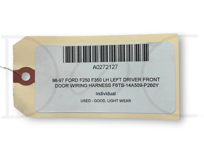 96-97 Ford F250 F350 LH Left Driver Front Door Wiring Harness F6Ts-14A509-P260Y