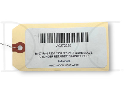 88-97 Ford F250 F350 ZF5 ZF-5 Clutch Slave Cylinder Retainer Bracket Clip