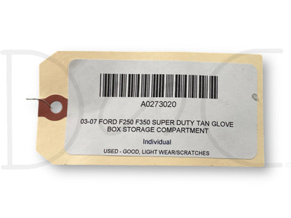 03-07 Ford F250 F350 Super Duty Tan Glove Box Storage Compartment