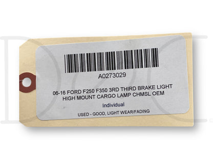 06-16 Ford F250 F350 3Rd Third Brake Light High Mount Cargo Lamp CHMSL OEM