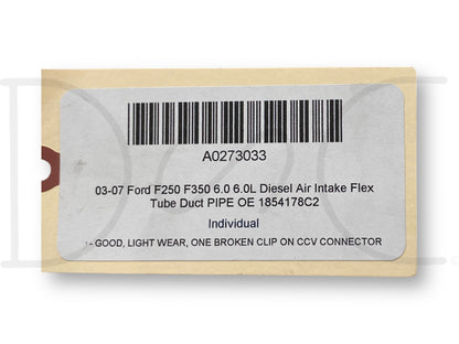 03-07 Ford F250 F350 6.0 6.0L Diesel Air Intake Flex Tube Duct Pipe OE 1854178C2