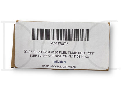 02-07 Ford F250 F350 Fuel Pump Shut Off Inertia Reset Switch 5L1T-9341-Aa