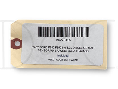 03-07 Ford F250 F350 6.0 6.0L Diesel OE Map Sensor W/ Bracket 3C3A-9S428-Bb