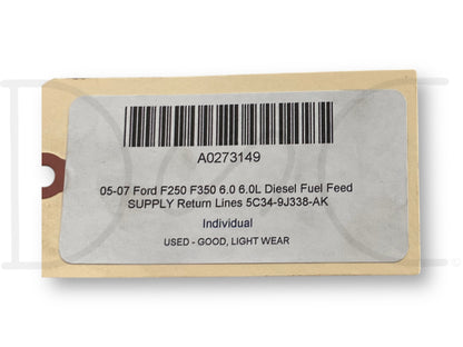 05-07 Ford F250 F350 6.0 6.0L Diesel Fuel Feed Supply Return Lines 5C34-9J338-Ak