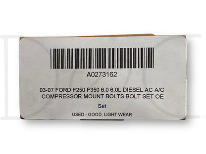 03-07 Ford F250 F350 6.0 6.0L Diesel Ac A/C Compressor Mount Bolts Bolt Set OE
