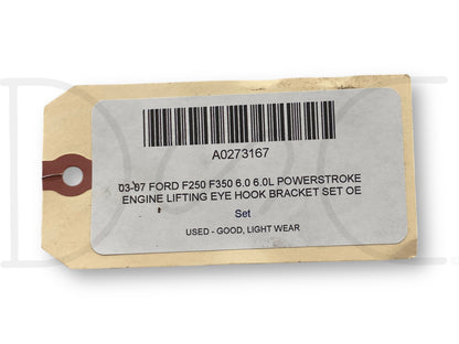 03-07 Ford F250 F350 6.0 6.0L Powerstroke Engine Lifting Eye Hook Bracket Set OE