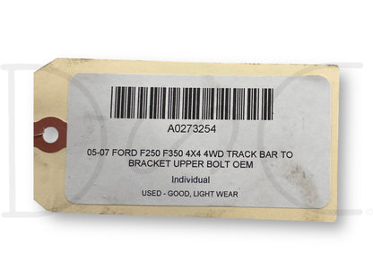 05-07 Ford F250 F350 4X4 4WD Track Bar To Bracket Upper Bolt OEM