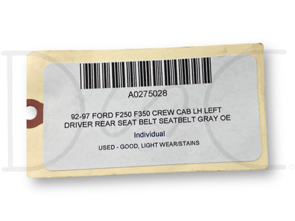 92-97 Ford F250 F350 Crew Cab LH Left Driver Rear Seat Belt Seatbelt Gray OE