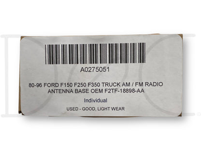 80-96 Ford F150 F250 F350 Truck AM / FM Radio Antenna Base OEM F2Tf-18898-Aa
