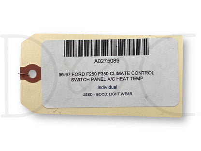 96-97 Ford F250 F350 Climate Control Switch Panel A/C Heat Temp