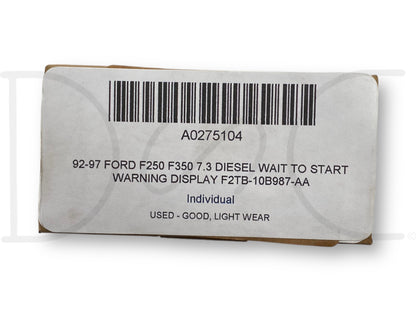 92-97 Ford F250 F350 7.3 Diesel Wait To Start Warning Display F2Tb-10B987-Aa