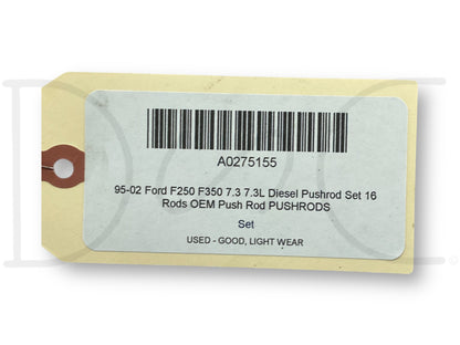 95-02 Ford F250 F350 7.3 7.3L Diesel Pushrod Set 16 Rods OEM Push Rod Pushrods