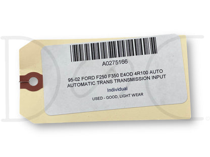95-02 Ford F250 F350 E4OD 4R100 Auto Automatic Trans Transmission Input