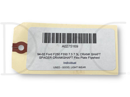 94-02 Ford F250 F350 7.3 7.3L Crank Shaft Spacer Crankshaft Flex Plate Flywheel