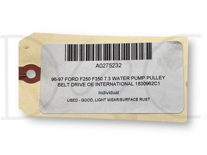 96-97 Ford F250 F350 7.3 Water Pump Pulley Belt Drive OE International 1830962C1
