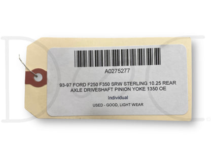 93-97 Ford F250 F350 SRW Sterling 10.25 Rear Axle Driveshaft Pinion Yoke 1350 OE