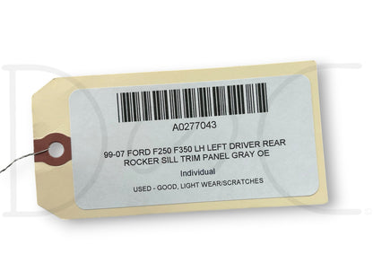 99-07 Ford F250 F350 LH Left Driver Rear Rocker Sill Trim Panel Gray OE
