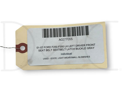01-07 Ford F250 F350 LH Left Driver Front Seat Belt Seatbelt Latch Buckle Gray
