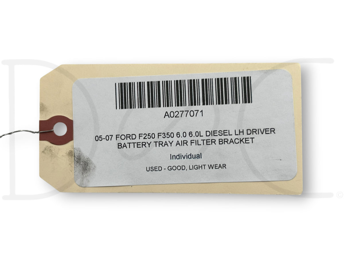 05-07 Ford F250 F350 6.0 6.0L Diesel LH Driver Battery Tray Air Filter Bracket