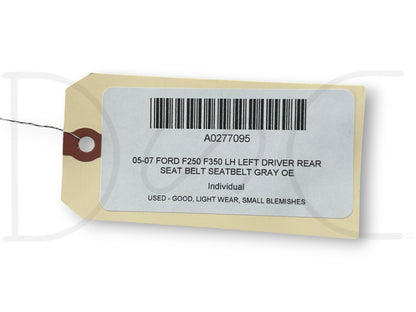05-07 Ford F250 F350 LH Left Driver Rear Seat Belt Seatbelt Gray OE